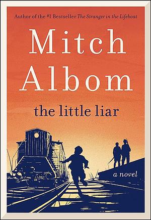 The Little Liar by Mitch Albom