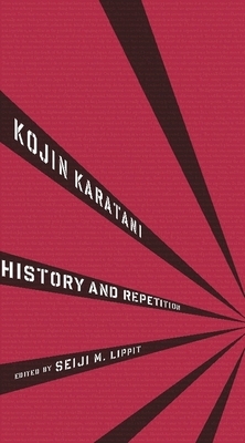 History and Repetition by Kojin Karatani
