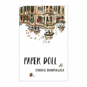 Paper Doll by Manahil Bandukwala