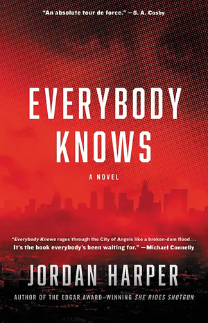 Everybody Knows by Jordan Harper