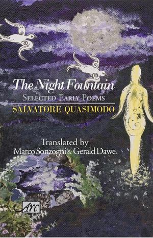 The Night Fountain by Salvatore Quasimodo, Marco Sonzogni, Gerald Dawe