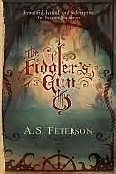 The Fiddler's Gun by A.S. Peterson