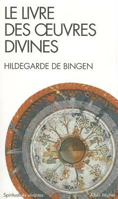 Le Livre Des Oeuvres Divines: (visions) by 