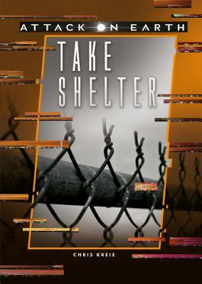 Take Shelter by Chris Kreie