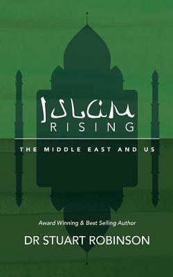 Islam Rising by Stuart Robinson
