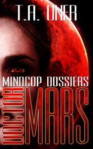 Doctor Mars by T.A. Uner