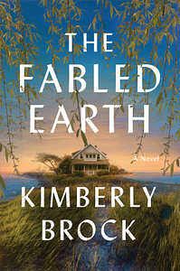 The Fabled Earth by Kimberly Brock