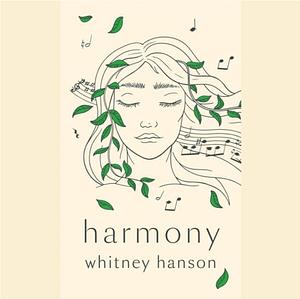 Harmony by Whitney Hanson