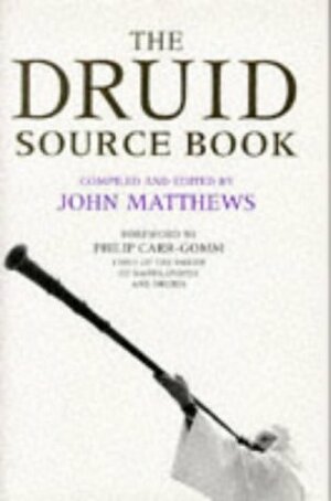 The Druid Source Book by John Matthews