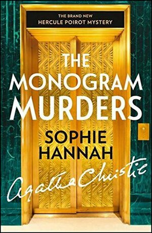 The Monogram Murders by Sophie Hannah