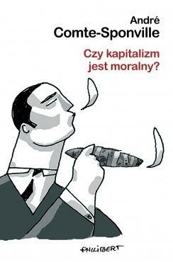 Czy kapitalizm jest moralny? by André Comte-Sponville