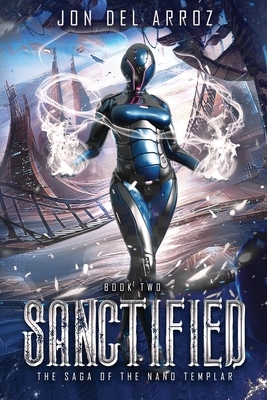 Sanctified by Jon Del Arroz