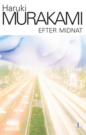 Efter Midnat by Haruki Murakami