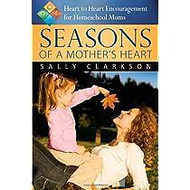 Seasons Of A Mother's Heart by Sally Clarkson
