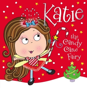 Katie the Candy Cane Fairy Storybook by Make Believe Ideas Ltd.