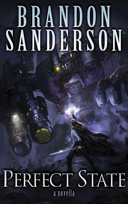 Perfect State by Brandon Sanderson