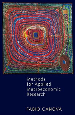 Methods for Applied Macroeconomic Research by Fabio Canova