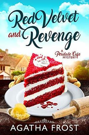 Red Velvet and Revenge by Agatha Frost