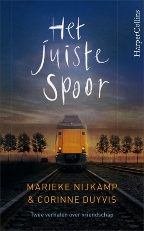 Het juiste spoor by Corinne Duyvis, Marieke Nijkamp