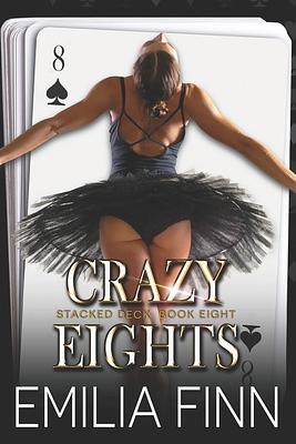 Crazy Eights by Emilia Finn