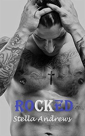 Rocked by Stella Andrews