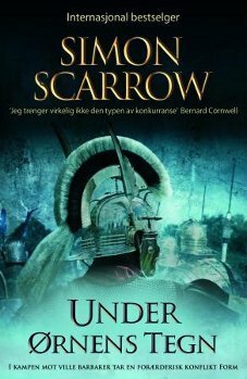 Under ørnens tegn by Simon Scarrow, Ragnhild Aasland Sekne