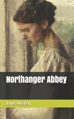 Northanger Abbey by Jane Austen