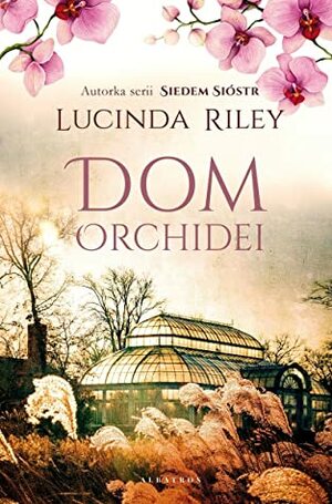 Dom orchidei by Lucinda Riley