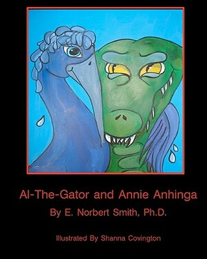 Al-the-Gator and Annie Anhinga by E. Norbert Smith Ph. D.