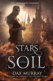 Stars and Soil by Dax Murray