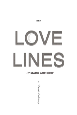 Love Lines by Mark Anthony