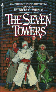 The Seven Towers by Patricia C. Wrede