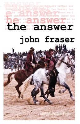 The Answer by John Fraser