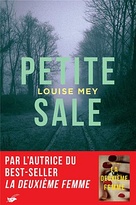 Petite sale by Louise Mey