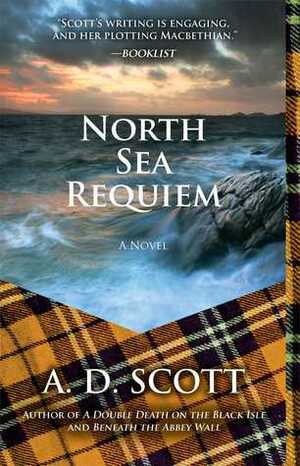 North Sea Requiem by A.D. Scott