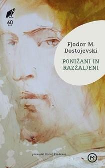 Ponižani in razžaljeni by Fyodor Dostoevsky