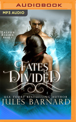 Fates Divided by Jules Barnard