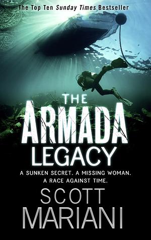 The Armada Legacy by Scott Mariani