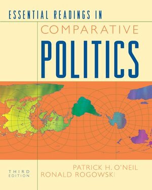 Essential Readings in Comparative Politics by Patrick O'Neil