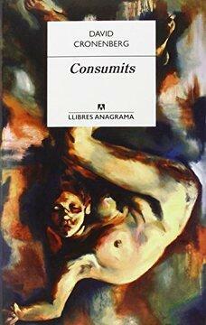 Consumits by David Cronenberg