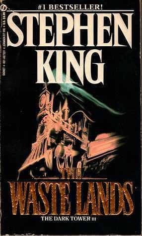 The Waste Lands: The Dark Tower III by Stephen King, Stephen King
