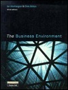 The Business Environment by Ian Worthington, Chris Britton