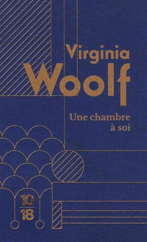 Une Chambre à soi by Virginia Woolf