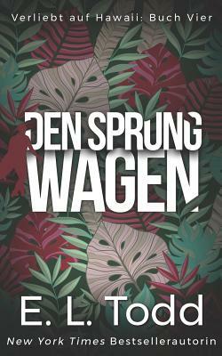 Den Sprung Wagen by E.L. Todd