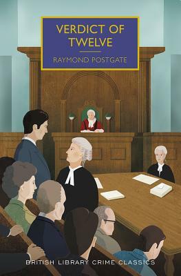 Verdict of Twelve by Raymond Postgate