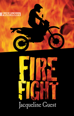 Fire Fight by Jacqueline Guest
