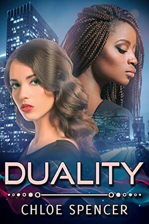 Duality by Chloe Spencer