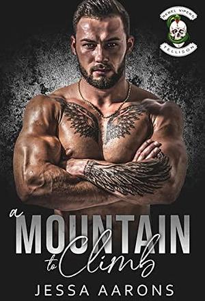 A Mountain to Climb by Jessa Aarons, Jessa Aarons