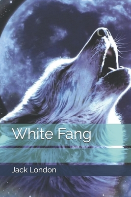 White Fang by Jack London