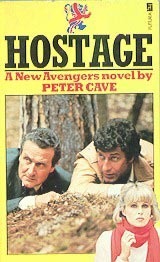 The New Avengers: Hostage by Peter Cave